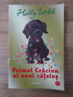 Holly Webb - Primul Craciun al unui catelus