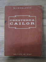 Ion Nicolescu - Cresterea cailor (1950)