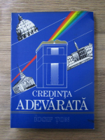 Anticariat: Iosif Ton - Credinta adevarata