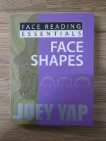 Anticariat: Joey Yap - Face reading essentials. Face shapes