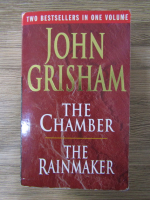 Anticariat: John Grisham - The chamber. The rainmaker