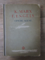 Karl Marx - Opere alese in doua volume