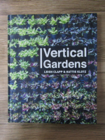 Anticariat: Leigh Clapp - Vertical gardens