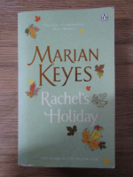 Anticariat: Marian Keyes - Rachel's Holiday