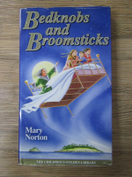 Anticariat: Mary Norton - Bedknobs and broomsticks