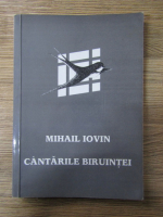 Mihail Iovin - Cantarile biruintei