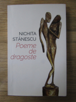 Anticariat: Nichita Stanescu - Poeme de dragoste