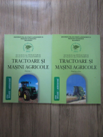 Nicolae Farcas - Tractoare si masini agricole (2 volume)