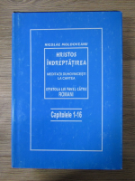 Nicolae Moldoveanu - Hristos-Indreptatirea. Meditatii duhovnicesti la cartea lui Pavel catre romani