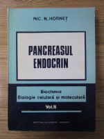 Anticariat: Nicu D. Hornet - Pancreasul endocrin (volumul 2)