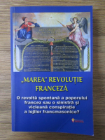 Anticariat: Ovidiu Buruiana - Marea Revolutie Franceza