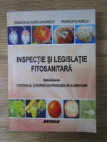 Paraschivu Aurelian Marius - Inspectie si legislatie fitosanitara