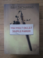 Anticariat: Ravi Zacharias - Mai mult decat simple pareri