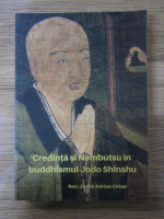 Anticariat: Rev Josho Adrian Cirlea - Credinta si Nembutsu in buddhismul Jodo Shinshu