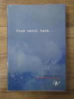 Ronald Dunn - Cand cerul tace