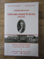 Anticariat: Serghei Melgunov - Teroare rosie in Rusia 1918-1924 (volumul 5)