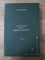 Simion Popescu - Calendar asezat pe seapte planete in care se cuprinde 150 de ani