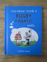 Anticariat: Steven Gauge - Rugby fanatic when...