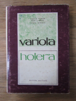 Vasile Tudor - Variola. Holera