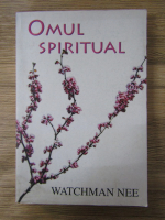 Anticariat: Watchman Nee - Omul spiritual