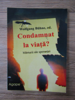 Wolfgang Buhne - Condamnat la viata