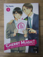 Yuu Toyota - Cherry magic. Thirty years of virginity can make you a wizard (volumul 1)