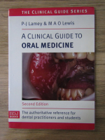 A clinical guide to oral medicine. The authoritative reference for dental practitioners and students