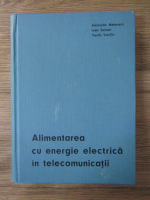 Adelaida Mateescu - Alimentarea cu energie electrica in telecomunicatii