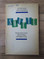 Adrian Beldeanu - Sonete. Variatiuni pentru speranta