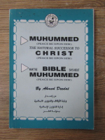 Anticariat: Ahmed Deedat - Muhummed, the natural successor to Christ