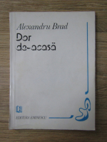 Alexandru Brad - Dor de-acasa