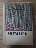 Aurel Ghilezan - Strunjirea metalelor