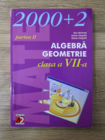 Anticariat: Dan Branzei, Anton Negrila, Maria Negrila - Algebra, geometrie, clasa a VII-a, partea a II-a