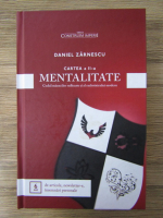 Daniel Zarnescu - Mentalitate. Codul manecilor suflecate si al razboiului modern (volumul 2)