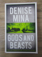 Anticariat: Denise Mina - Gods and beasts