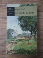 Anticariat: George Sand - La petite fadette