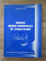 Grigore Baciut - Urgente medico-chirurgicale in stomatologie