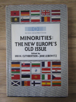 Anticariat: Ian M. Cuthbertson, Jane Leibowitz - Minorities: The new Europe's old issue