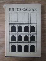 Anticariat: Iulius Caesar. Feljegyzesei. A gall haborurol. A polgarhaborurol