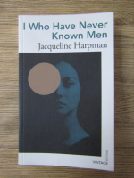 Jacqueline Harpman - I who have never known men 