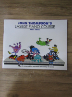 Anticariat: John B. Thompson - Easiest piano course (part four)