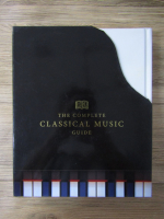 Anticariat: John Burrow - The complete classical music guide