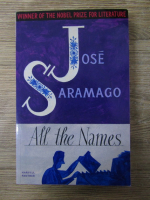 Anticariat: Jose Saramago - All the names