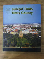 Anticariat: Judetul Timis (editie bilingva)