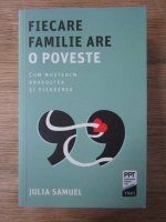 Anticariat: Julia Samuel - Fiecare familie are o poveste