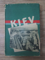 Kiev. Petit guide de la ville