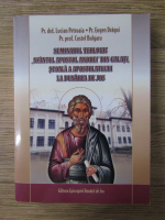 Lucian Petroaia, Eugen Dragoi, Costel Bulgaru - Seminarul teologic Sfantul Apostol Adrei din Galati, scoala a apostolatului la Dunarea de Jos