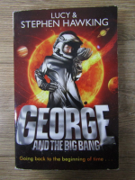 Anticariat: Lucy Hawking - George and the Big Bang