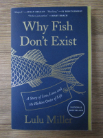 Lulu Miller - Why fish don't exist