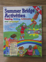 Anticariat: Michele D. Van Leeuwen - Summer bridge activities. Reading, writing, arithmetic and language